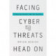 Facing Cyber Threats Head On: Protecting Yourself and Your Business