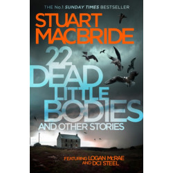 22 Dead Little Bodies and Other Stories