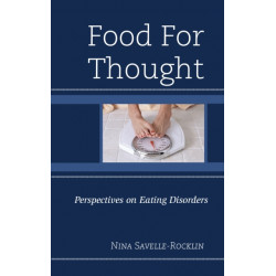 Food for Thought: Perspectives on Eating Disorders