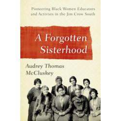 A Forgotten Sisterhood: Pioneering Black Women Educators and Activists in the Jim Crow South