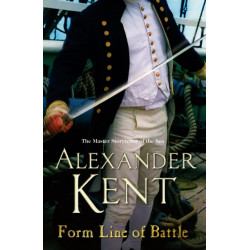Form Line of Battle: (The Richard Bolitho adventures: 11): more blockbuster naval action from the master storyteller of the sea
