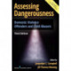 Assessing Dangerousness: Domestic Violence Offenders and Child Abusers