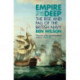 Empire of the Deep: The Rise and Fall of the British Navy
