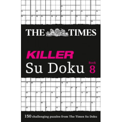 The Times Killer Su Doku Book 8: 150 Challenging Puzzles from the Times