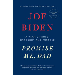 Promise Me, Dad: A Year of Hope, Hardship, and Purpose