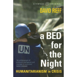 A Bed for the Night: Humanitarianism in Crisis