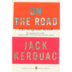On the Road: the Original Scroll: (Penguin Classics Deluxe Edition)