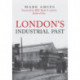 London's Industrial Past