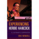 Experiencing Herbie Hancock: A Listener's Companion