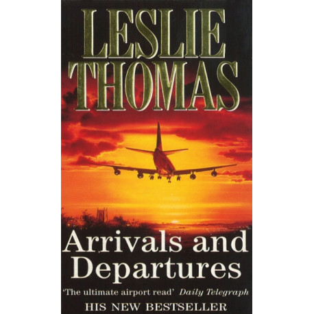 Arrivals & Departures