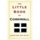 The Little Book of Cornwall