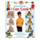 Show Me How: I Can Cook: Recipes for Kids Shown Step by Step