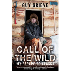 Call of the Wild: My Escape to Alaska