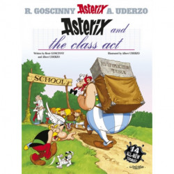Asterix: Asterix and The Class Act: Album 32