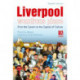 Liverpool - Wondrous Place: From the Cavern to the Capital of Culture