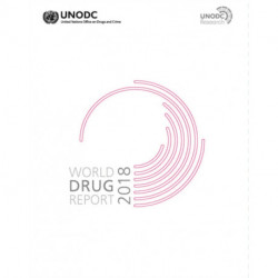 World Drug Report 2018 (Set of 5 Booklets)