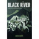 Black River - A Novel on the Aberfan Disaster 1966