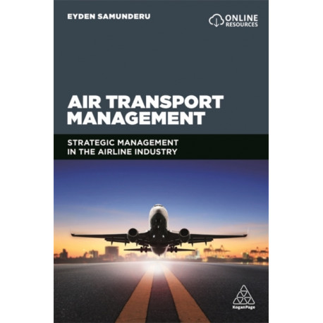 Air Transport Management: Strategic Management in the Airline Industry