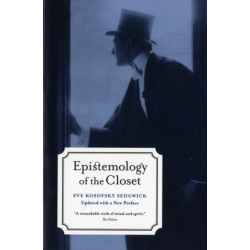 Epistemology of the Closet, Updated with a New Preface