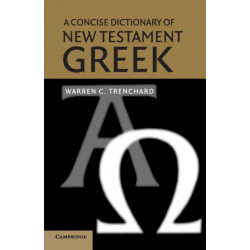 A Concise Dictionary of New Testament Greek