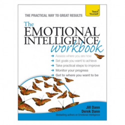 The Emotional Intelligence Workbook: Teach Yourself