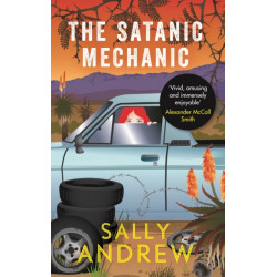 The Satanic Mechanic: A Tannie Maria Mystery