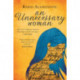 An Unnecessary Woman