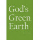 God's Green Earth
