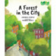 A Forest in the City