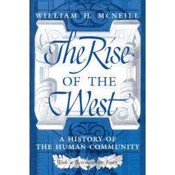 The Rise of the West: A History of the Human Community