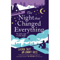 The Night That Changed Everything