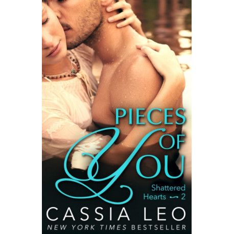 Pieces of You (Shattered Hearts 2)