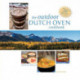 The Outdoor Dutch Oven Cookbook, Second Edition