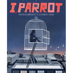 I, Parrot: A Graphic Novel