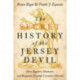 The Secret History of the Jersey Devil: How Quakers, Hucksters, and Benjamin Franklin Created a Monster