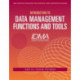 Introduction to Data Management Functions & Tools: IDMA 201 Course Textbook