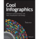 Cool Infographics: Effective Communication with Data Visualization and Design