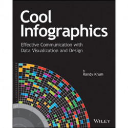 Cool Infographics: Effective Communication with Data Visualization and Design