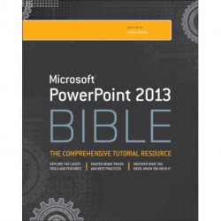 PowerPoint 2013 Bible