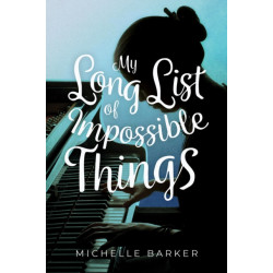 My Long List of Impossible Things