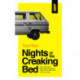 Nights of the Creaking Bed