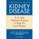 Coping with Kidney Disease: A 12-Step Treatment Program to Help You Avoid Dialysis
