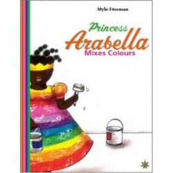 Princess Arabella Mixes Colors