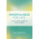 Mindfulness for Life: A Six-Week Guide to Inner Peace
