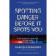 Spotting Danger Before It Spots You: Build Situational Awareness To Stay Safe