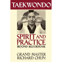 Taekwondo Spirit and Practice: Beyond Self-Defense