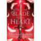 Between the Blade and the Heart
