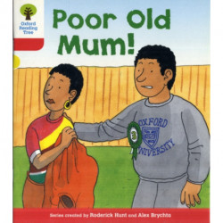 Oxford Reading Tree: Level 4: More Stories A: Poor Old Mum