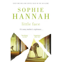 Little Face: a totally gripping and addictive crime thriller packed with twists