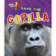 Save the Gorilla